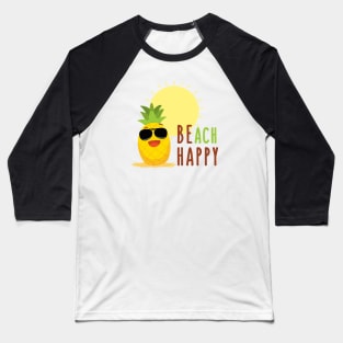 Be happy (Pineapple with glasses) Baseball T-Shirt